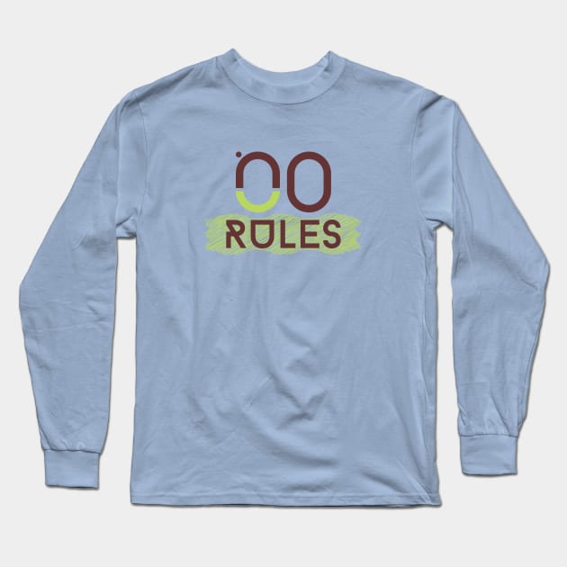 No Rules Long Sleeve T-Shirt by aTEEtude